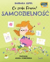 Samodzielność Co zrobi Frania? Tom 8