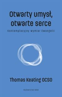 Otwarty umysł otwarte serce