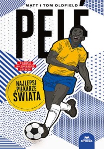Najlepsi piłkarze świata. Pelé