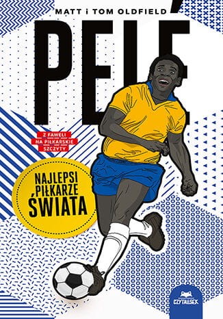 Najlepsi piłkarze świata. Pelé (Zapowiedź 2024-11-19)