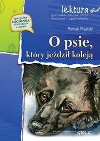 O psie, który jeździł koleją (z opracowaniem)