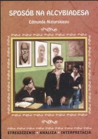 Streszcz. - Sposób na Alcybiadesa