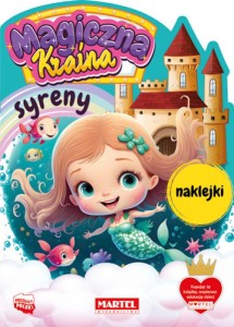 Magiczna kraina. Syreny (+ naklejki)