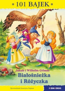 Białośnieżka i Różyczka. 101 bajek