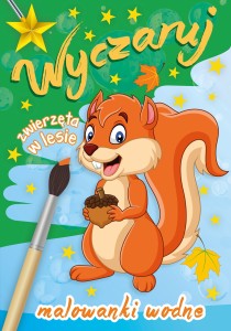 Wyczaruj zwierzęta w lesie. Malowanki wodne