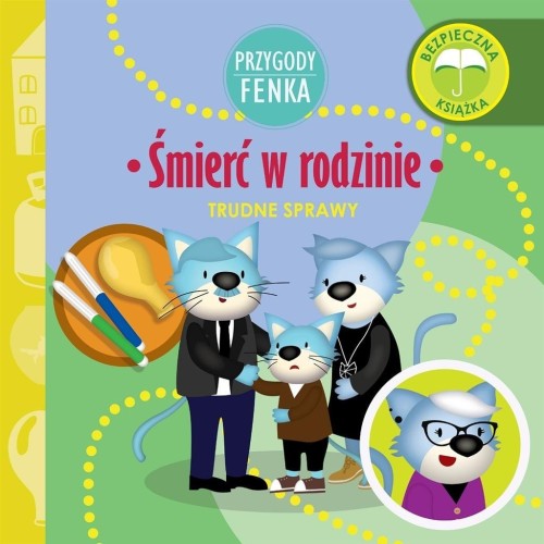 Przygody Fenka. Trudne sprawy. Śmierć w rodzinie