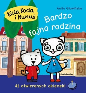 Kicia Kocia i Nunuś. Bardzo fajna rodzina (41 otwieranych okienek!)