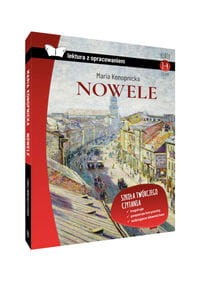 Nowele Maria Konopnicka lektura z opracowaniem