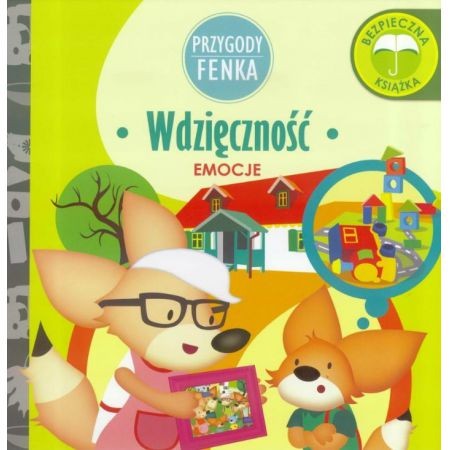 Przygody Fenka. Emocje. Wdzięczność