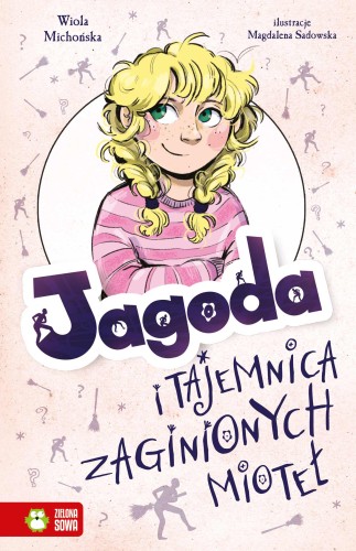 Jagoda i tajemnica zaginionych mioteł (tom 1)