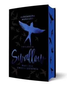 Swallow (tom 1) Nadzieja umiera ostatnia (barwione brzegi)
