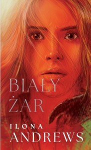 Ukryte Dziedzictwo (Tom 2) Biały żar