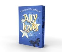 Ally Love Starts To Love (Tom 2) (barwione brzegi)