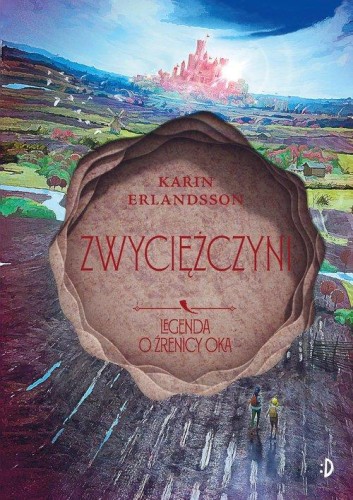Zwyciężczyni. Legenda o źrenicy oka Tom 4
