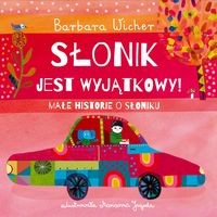 Małe historie o Słoniku (Tom 2) Słonik jest wyjątkowy