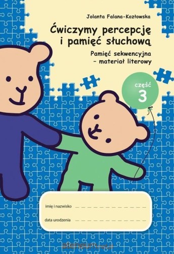 Ćwiczymy percepcję i pamięć słuchową (część 3) Pamięć...