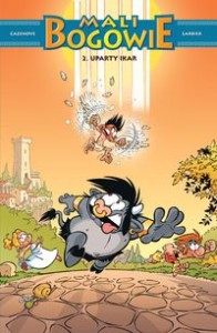 Mali Bogowie (2) Uparty Ikar