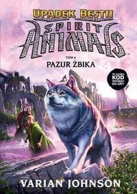 Spirit Animals. Upadek Bestii (tom 6) Pazur żbika