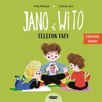 Jano i Wito. Codzienne sprawy Telefon taty