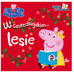 Bajki do poduszki. Peppa Pig. W czarodziejskim lesie