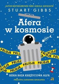 Baza Księżycowa Alfa (3) Afera w kosmosie