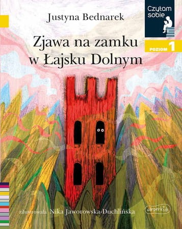 Czytam sobie. Poziom 1. Zjawa na zamku w Łajsku Dolnym[zapowiedź]