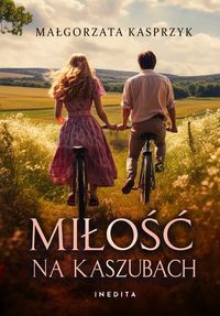 Miłość na Kaszubach - WIELKIE LITERY