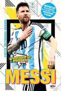 Wydarzyło się naprawdę. Messi. Mały chłopiec, który został wielkim piłkarzem
