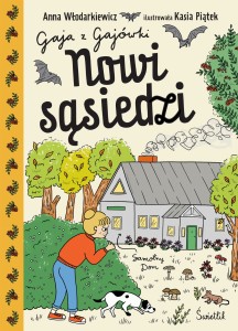 Gaja z Gajówki (tom 4) Nowi sąsiedzi