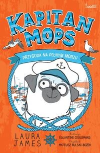 Kapitan Mops. Przygoda na pełnym morzu