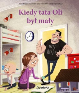 Tata i małolata (7) Kiedy tata Oli był mały