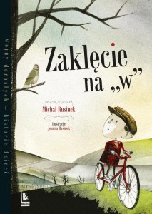 Zaklęcie na "w". Wojny dorosłych - historie dzieci