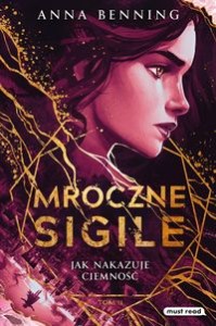 Mroczne Sigile (tom 2) Jak nakazuje ciemność