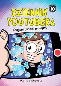Dziennik Youtubera (10) Dajcie znać innym