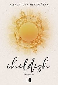 Childish. Teenagers Tom 1