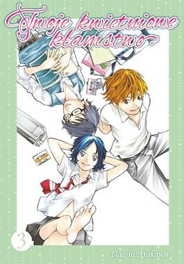 Twoje kwietniowe kłamstwo. Tom 3