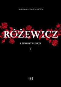 Różewicz. Rekonstrukcja