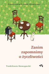 Zanim wystygnie kawa (tom 5) Zanim zapomnimy o życzliwości