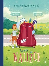 Walizka pełna marzeń (tom 2) Teatr w walizce [zapowiedź 25.06]