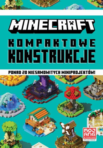 Minecraft. Kompaktowe konstrukcje