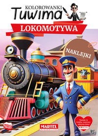 Kolorowanki Tuwima. Lokomotywa (z naklejkami)