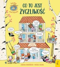 Szkółka pani Myszki (1) Co to jest życzliwość