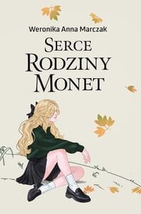 Serce rodziny Monet (Tom 1) [ZAPOWIEDŹ 28.05]