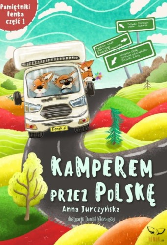 Pamiętniki Fenka. Kamperem przez Polskę (1)