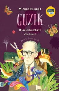 Guzik. O Janie Brzechwie dla dzieci