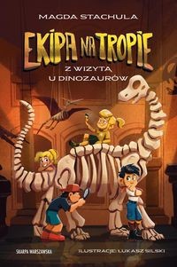 Ekipa na tropie Z wizytą u dinozaurów  Zapowiedź  2025-06-04
