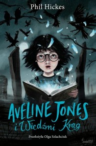 Aveline Jones i Wiedźmi Krąg (tom 2)