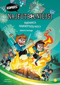 Najfutbolniejsi komiks 3. Tajemnica najkrótszej nocy  Zapowiedź 2025-06-10