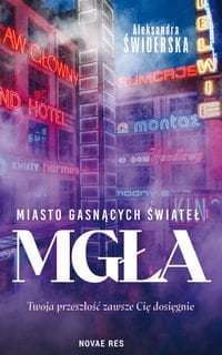 Miasto gasnących świateł Mgła