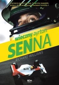 Wieczny Ayrton. Senna